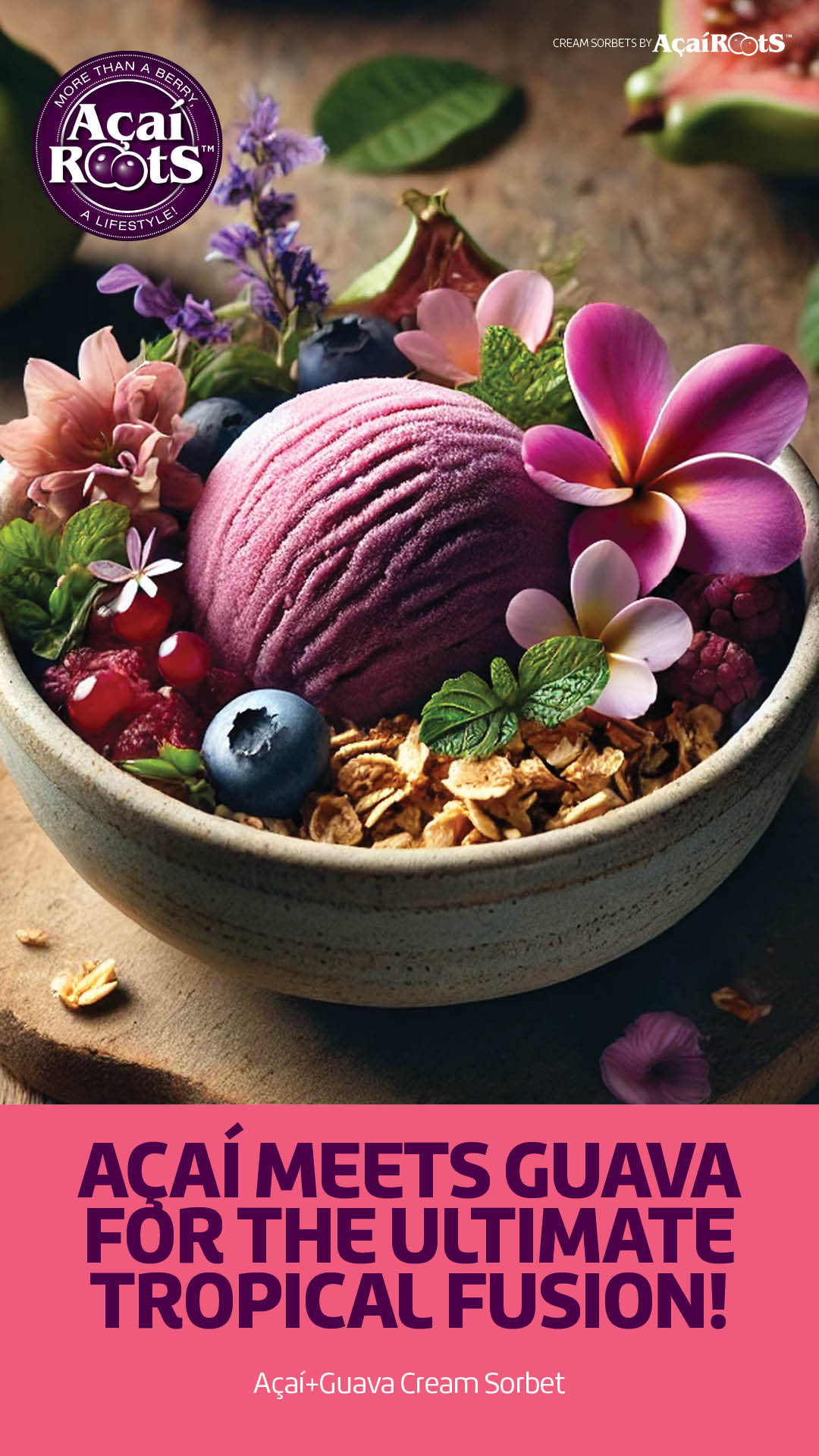 ACAI + GUAVA