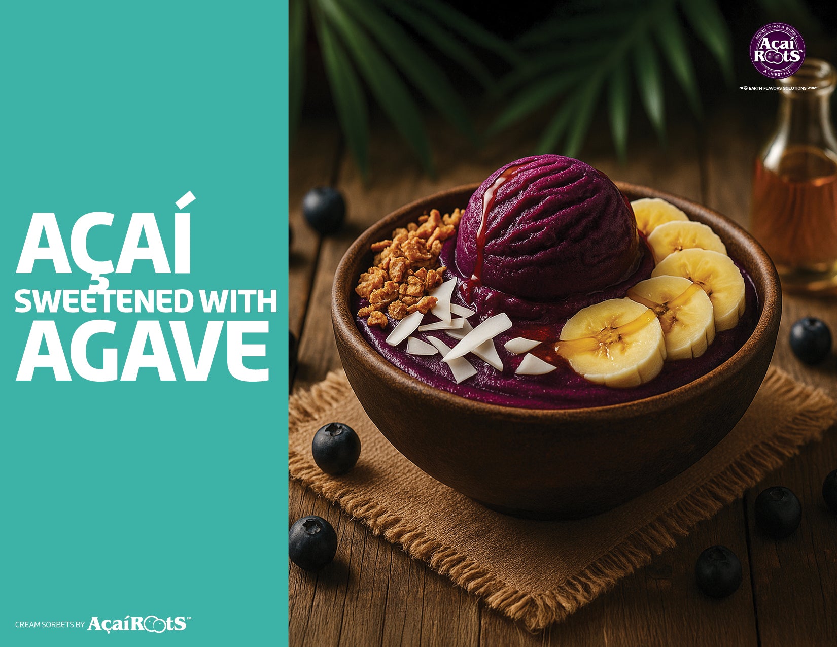 ACAI + AGAVE